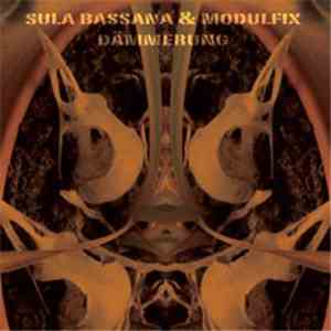 Sula Bassana & Modulfix - Dämmerung