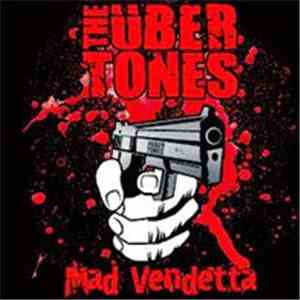 The Übertones - Mad Vendetta