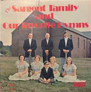 The Sargent Family - Our Favorite Hymns
