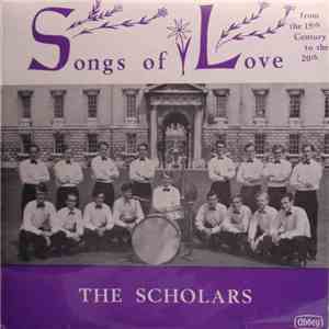 The Scholars  - Songs Of Love