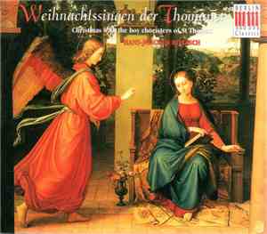 Thomanerchor Leipzig, Hans-Joachim Rotzsch - Weihnachtssingen Der Thomaner