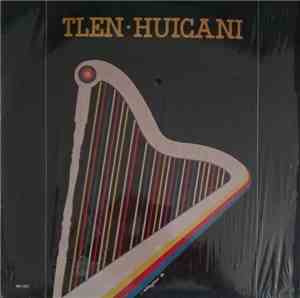 Tlen-Huicani - Tlen-Huicani