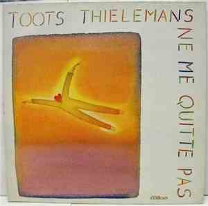 Toots Thielemans - Ne Me Quitte Pas