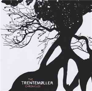 Trentemøller - The Trentemøller Chronicles