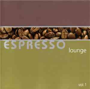 Various - Espresso Lounge Vol. 1