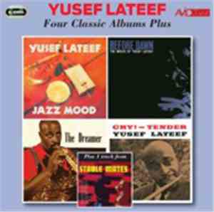 Yusef Lateef - Four Classic Albums Plus