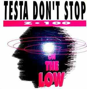 Z100 - Testa Don't Stop