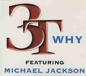 3T Featuring Michael Jackson - Why