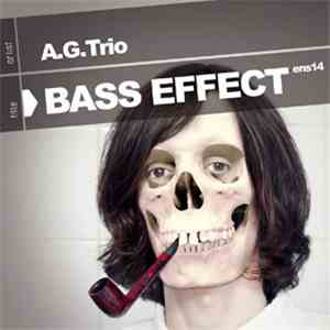 A.G.Trio - Bass Effect