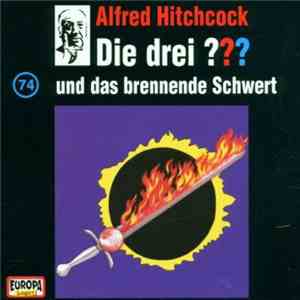 André Marx - Die Drei ???  74 - Das Brennende Schwert
