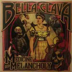Bella Clava - Medicine For Melancholy
