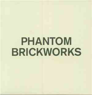 Bibio - Phantom Brickworks
