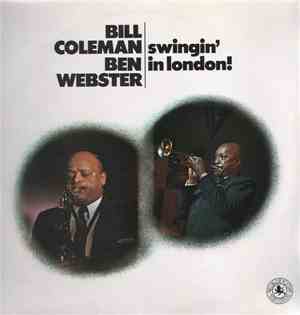 Bill Coleman  / Ben Webster - Swingin' In London