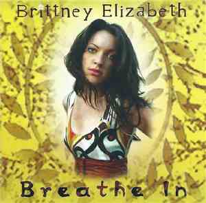 Brittney Elizabeth - Breathe In