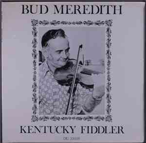 Bud Meredith - Kentucky Fiddler