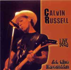 Calvin Russell - Live 1990 - At The Kremlin