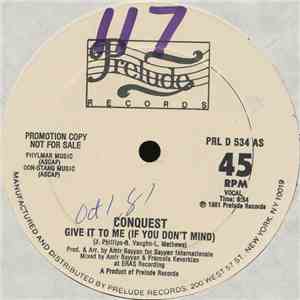 Conquest - Give It To Me (If You Don't Mind)