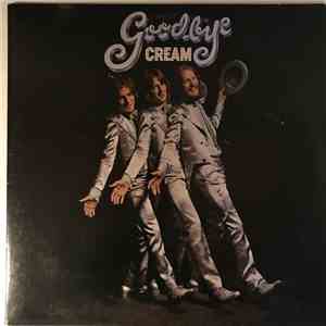 Cream  - Goodbye