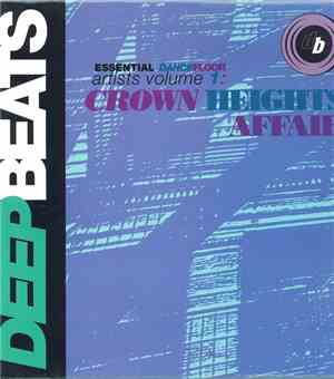 Crown Heights Affair - Essential Dancefloor Artists Volume 1