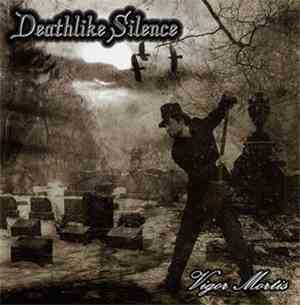 Deathlike Silence - VIgor Mortis