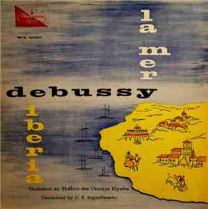 Debussy : Orchestre Du Théâtre Des Champs Elysées Conductor D. E. Inghelbre ...