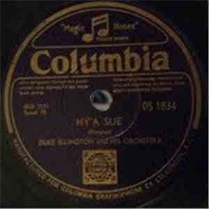 Duke Ellington And His Orchestra - Hy'a Sue