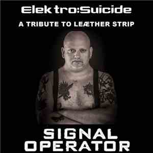 Elektro:Suicide - A Tribute To Leæther Strip