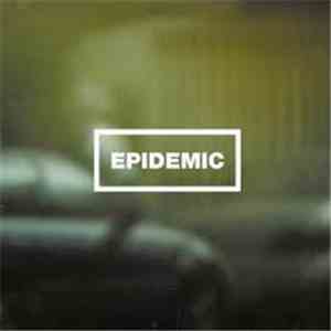 Epidemic  - Epidemic