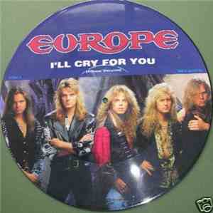 Europe  - I'll Cry For You