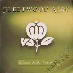 Fleetwood Mac - As Long As You Follow