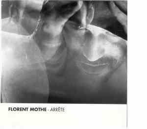 Florent Mothe - Arrête