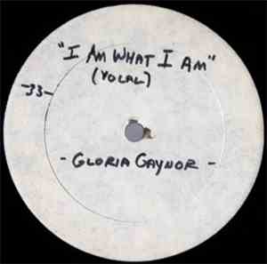 Gloria Gaynor - I Am What I Am