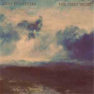 Gray Souvenirs - The First Sight