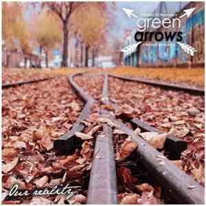 Green Arrows - Our Reality