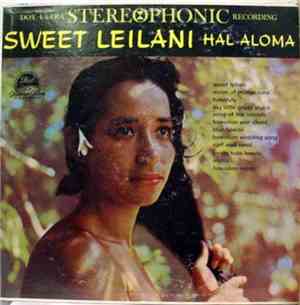 Hal Aloma And His Orchestra - Sweet Leilani