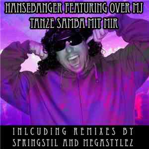 Hansebanger Featuring Over MJ - Tanze Samba Mit Mir