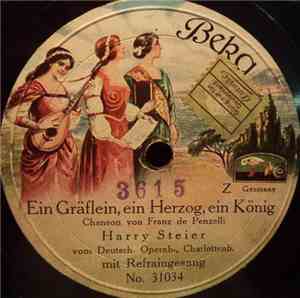 Harry Steier - Ein Gräflein, Ein Herzog, Ein König / Nur Eine Nacht Sollst  ...