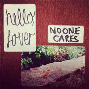 Hello, Lover - No One Cares