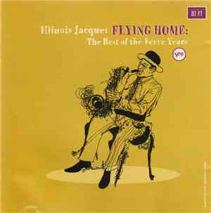 Illinois Jacquet - Flying Home: The Best Of The Verve Years