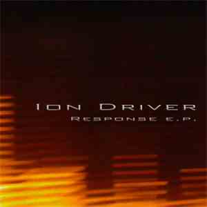 Ion Driver - Response