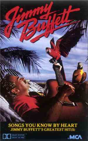 Jimmy Buffett - Songs You Know By Heart - Jimmy Buffett's Greatest Hit(s)