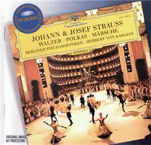 Johann & Josef Strauss, Berliner Philharmoniker, Herbert von Karajan - Walz ...