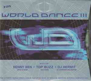 Kenny Ken • Top Buzz • DJ Hermit - World Dance III