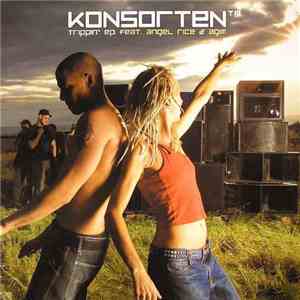 Konsorten Feat. Angel Rice & Agim  - Trippin' EP