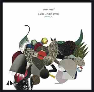 Lama  + Chris Speed - Lamaçal
