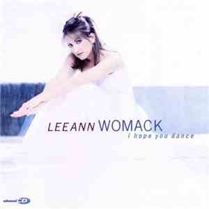 Lee Ann Womack - I Hope You Dance