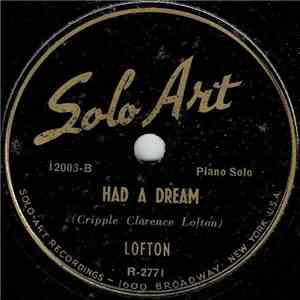 Lofton - Streamline Train / Had A Dream