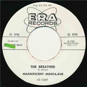 Magnificent Monta-gue - The Breather / Ta Ta Do Way