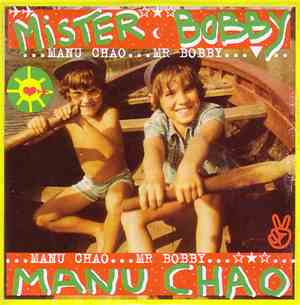 Manu Chao - Mister Bobby