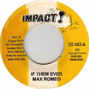 Max Romeo - If Them Ever